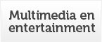 Multimedia en entertainment